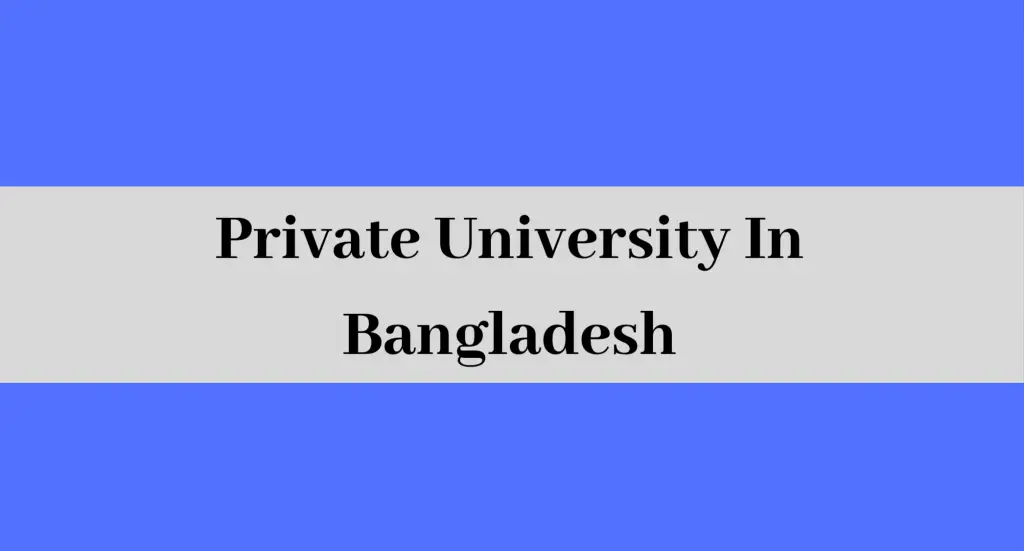 Top 10 Private University In Bangladesh 2023 Bongonote